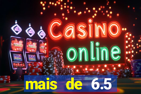 mais de 6.5 escanteios o que significa